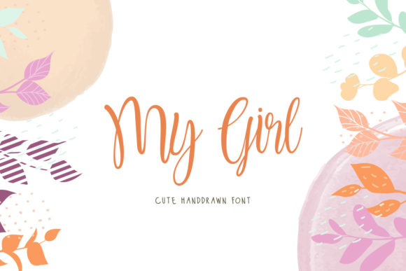 My Girl: A Dainty Script Font for Branding Magic