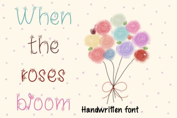 When the Roses Bloom Font Review