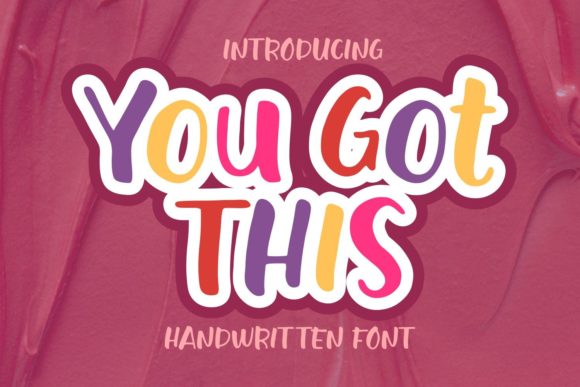 You Got This Font for Business Branding